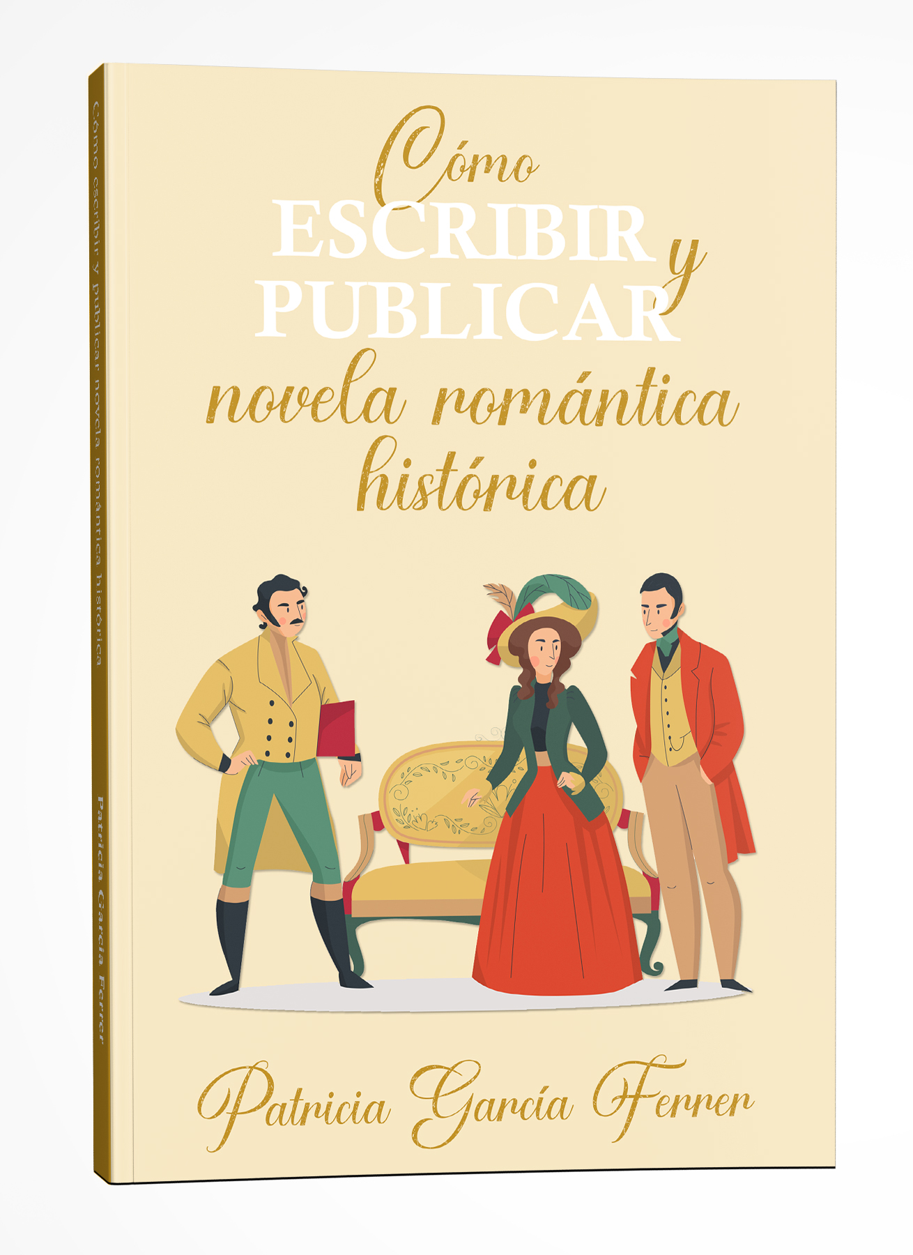 Manual Cómo escribir y publicar novela romántica histórica - PATRICIA  GARCÍA FERRER