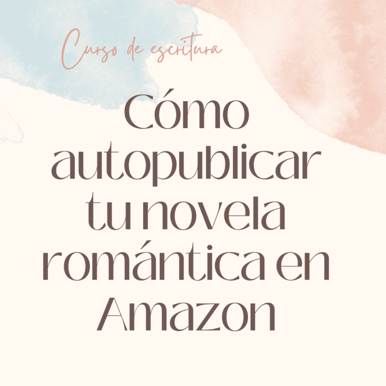 Curso online «Autopublica tu novela romántica en Amazon y empieza a generar ingresos» - Imagen 2