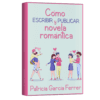 Manual "Cómo escribir y publicar novela romántica"