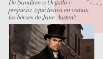 De Sanditon a Orgullo y prejuicio